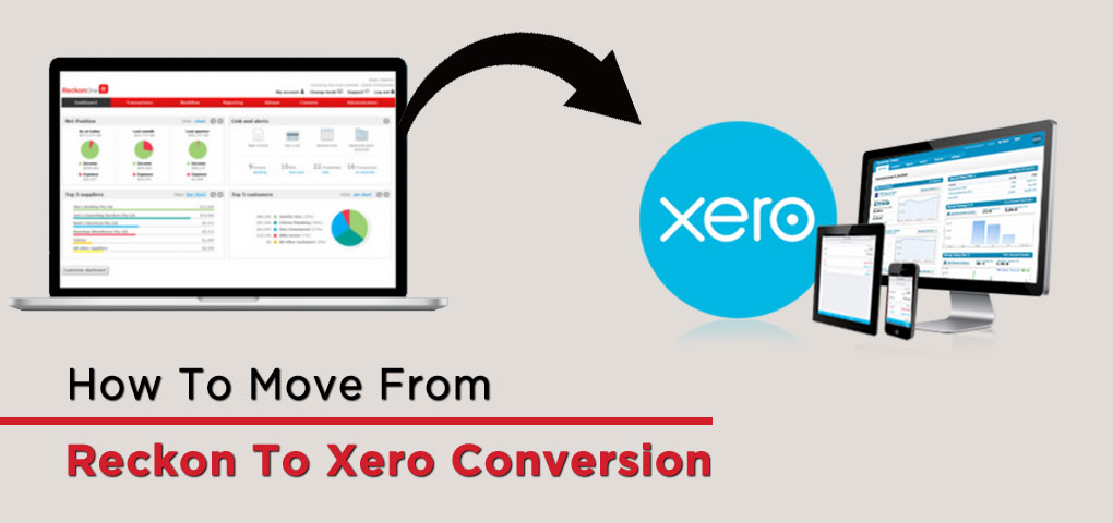 How To Move From Reckon To Xero Conversion