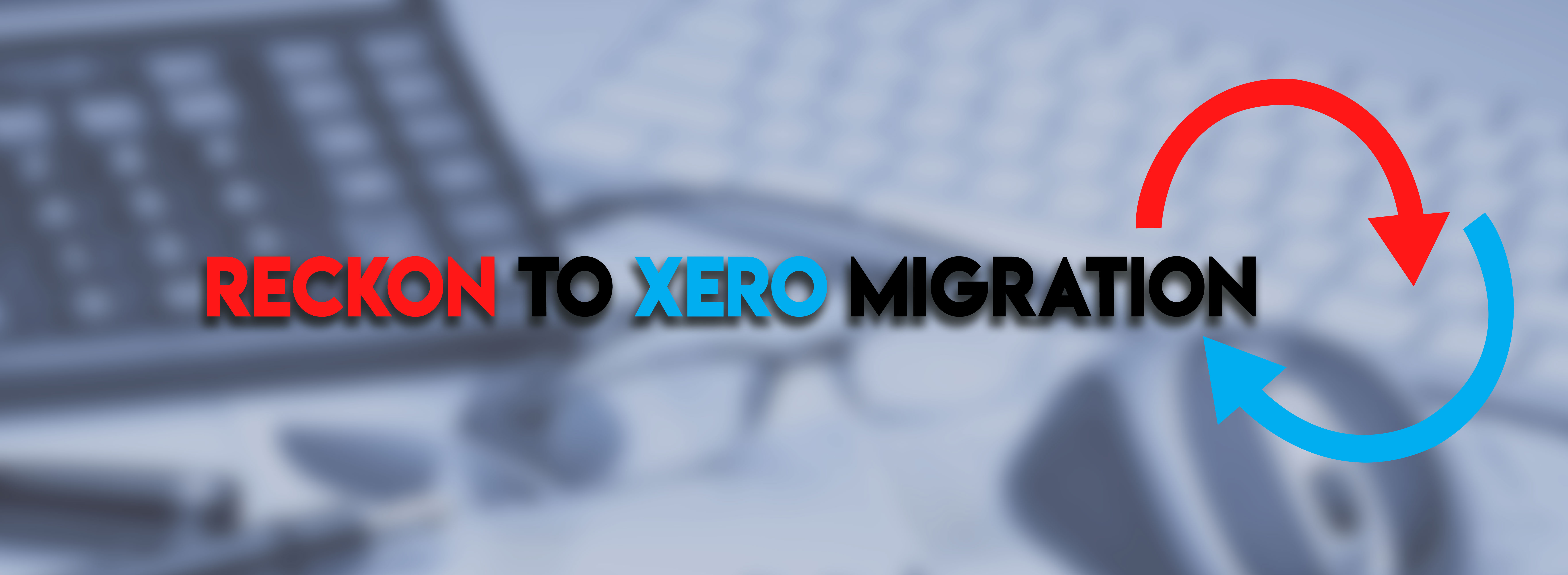 Reckon To Xero Conversion