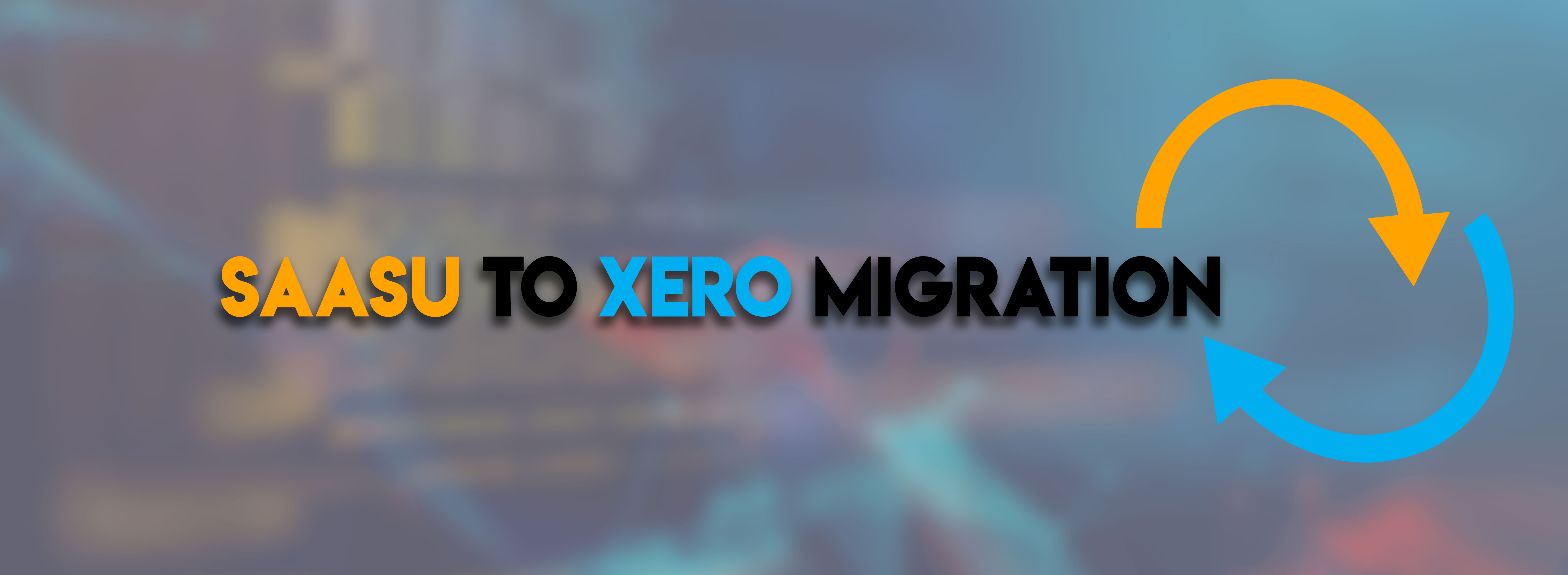 SAASU to XERO Migration